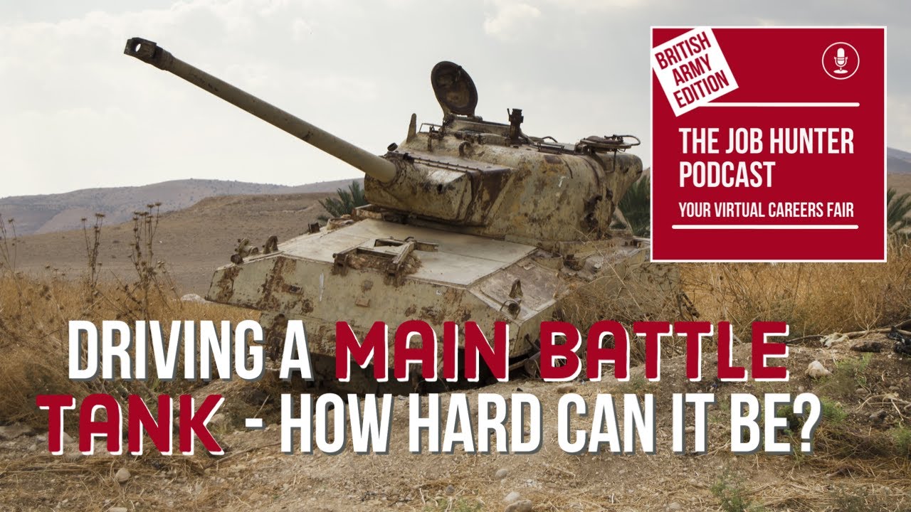 Life Driving Tanks in the British Army - Job Hunter Podcast