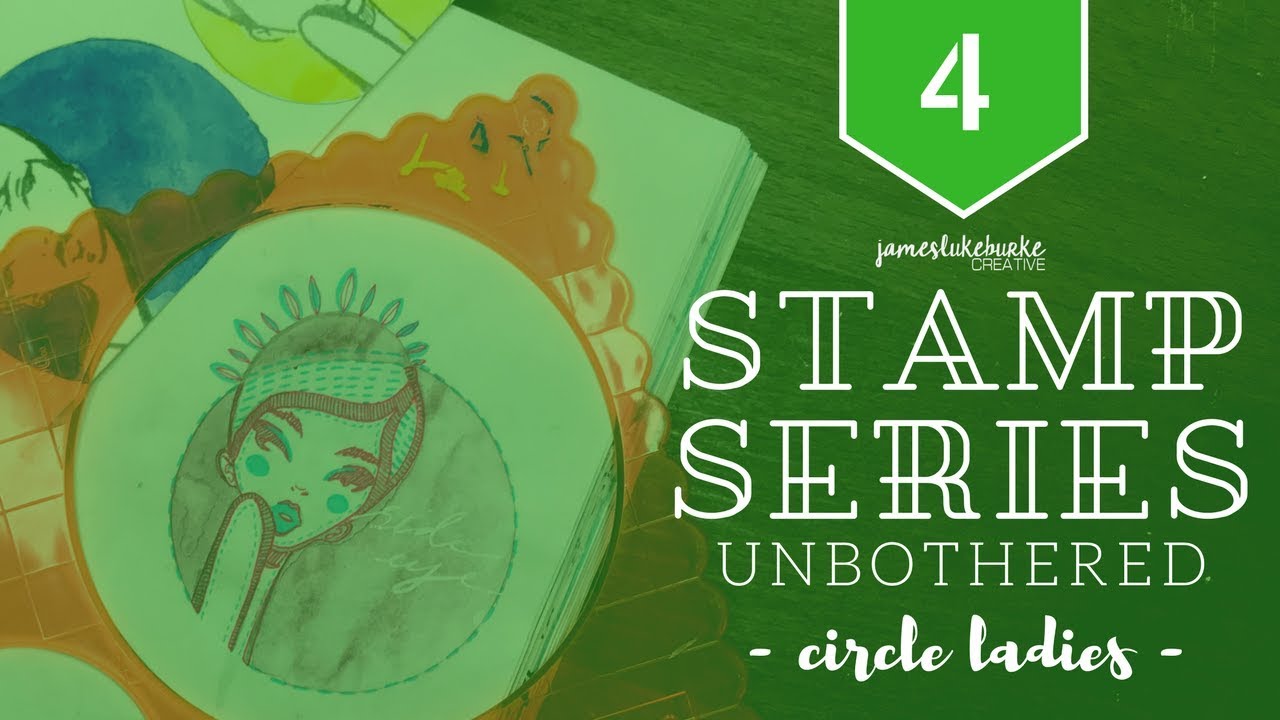 JLBcreative STAMP SERIES - UNBOTHERED #1