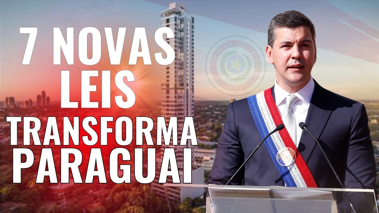 ⚡ Paraguai LANÇA 7 Leis que Vão Mudar Tudo – Investidores Correm para Lá!