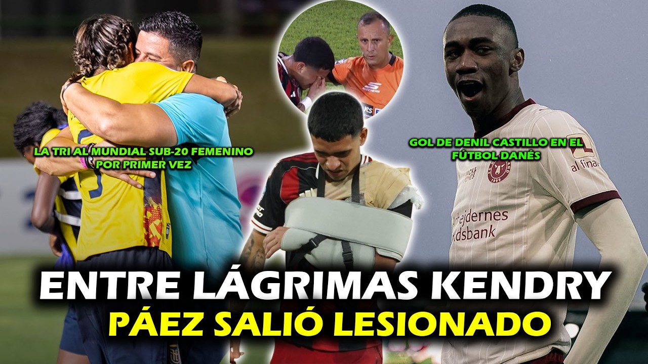 ENTRE LÁGRIMAS KENDRY PÁEZ SALIO LESIONADO | LA TRI AL MUNDIAL POR PRIMERA VEZ | GOL DENIL  CASTILLO