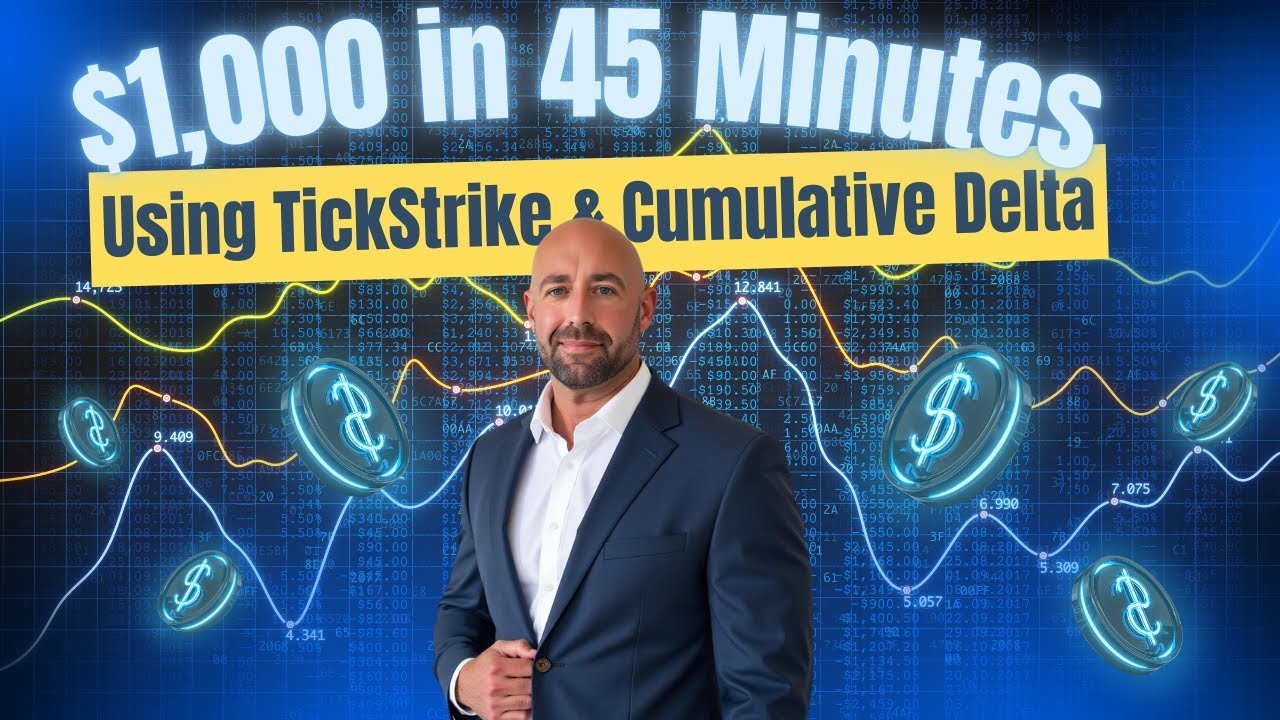 $1,000 in 45 Minutes Scalping S&P 500 Futures with TickStrike & Cumulative Delta