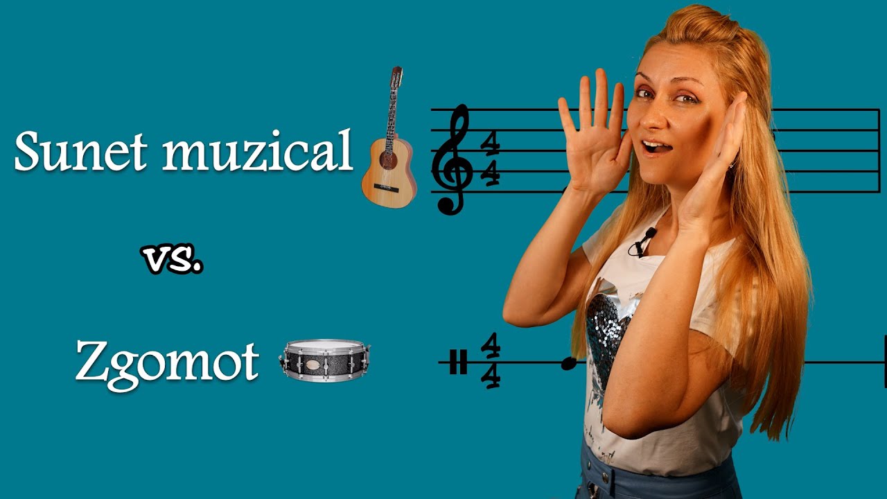 Sunetul muzical vs Zgomot - Calitatile sunetului muzical - Muzica si miscare / Educatie muzicala