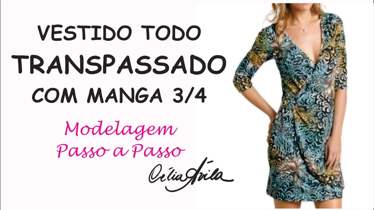 VESTIDO TRANSPASSADO COM DRAPEADO - MODELAGEM COM CÉLIA ÁVILA