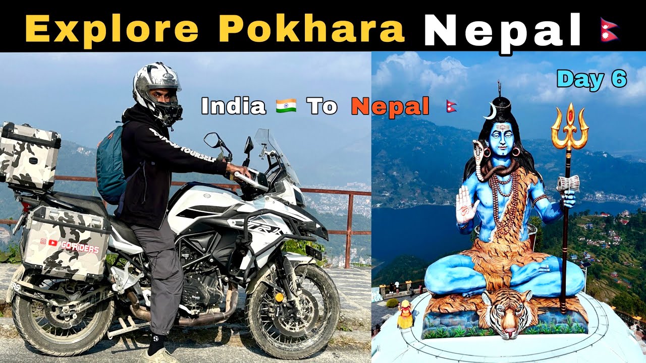 6️⃣ India To Nepal Bike Ride | Day 6 | Must Visit Places In Pokhara Nepal
