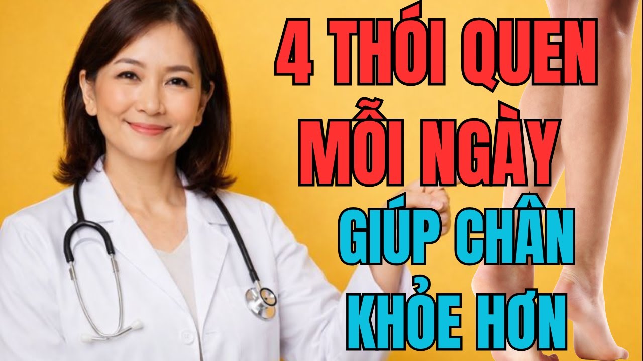 Chuyên Gia TIẾT LỘ: 4 Thói Quen Hàng Ngày Cho Chân Khỏe Mạnh, , Không Lo Tê Bì