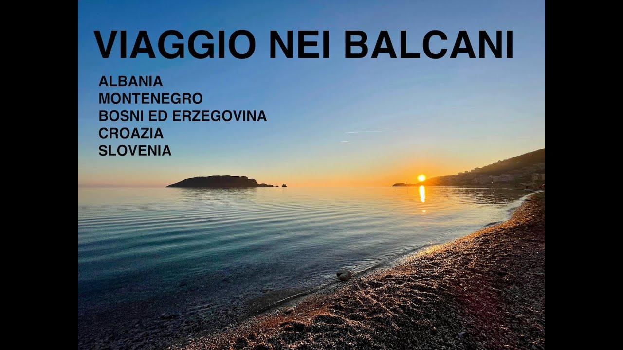VIAGGIO NEI BALCANI