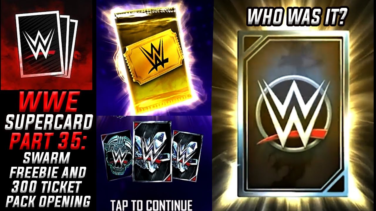 SWARM TIER FREEBIE AND 300 TICKET PACK OPENING! - WWE Supercard - Part 35 - iOS/Android