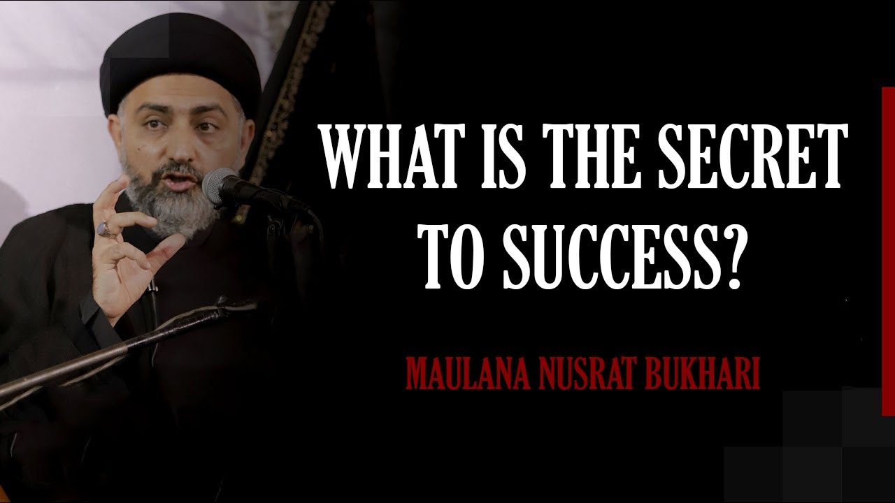 What is the secret of success?