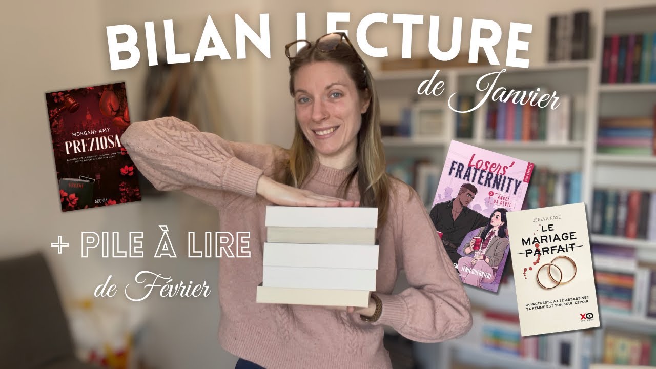 BILAN LECTURE DE JANVIER + PILE À LIRE DE FÉVRIER 💕