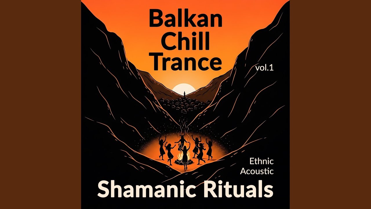 Sacred Balkan Chill Trance Ground