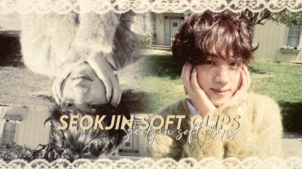 Seokjin soft clips for edit (birthday special) 