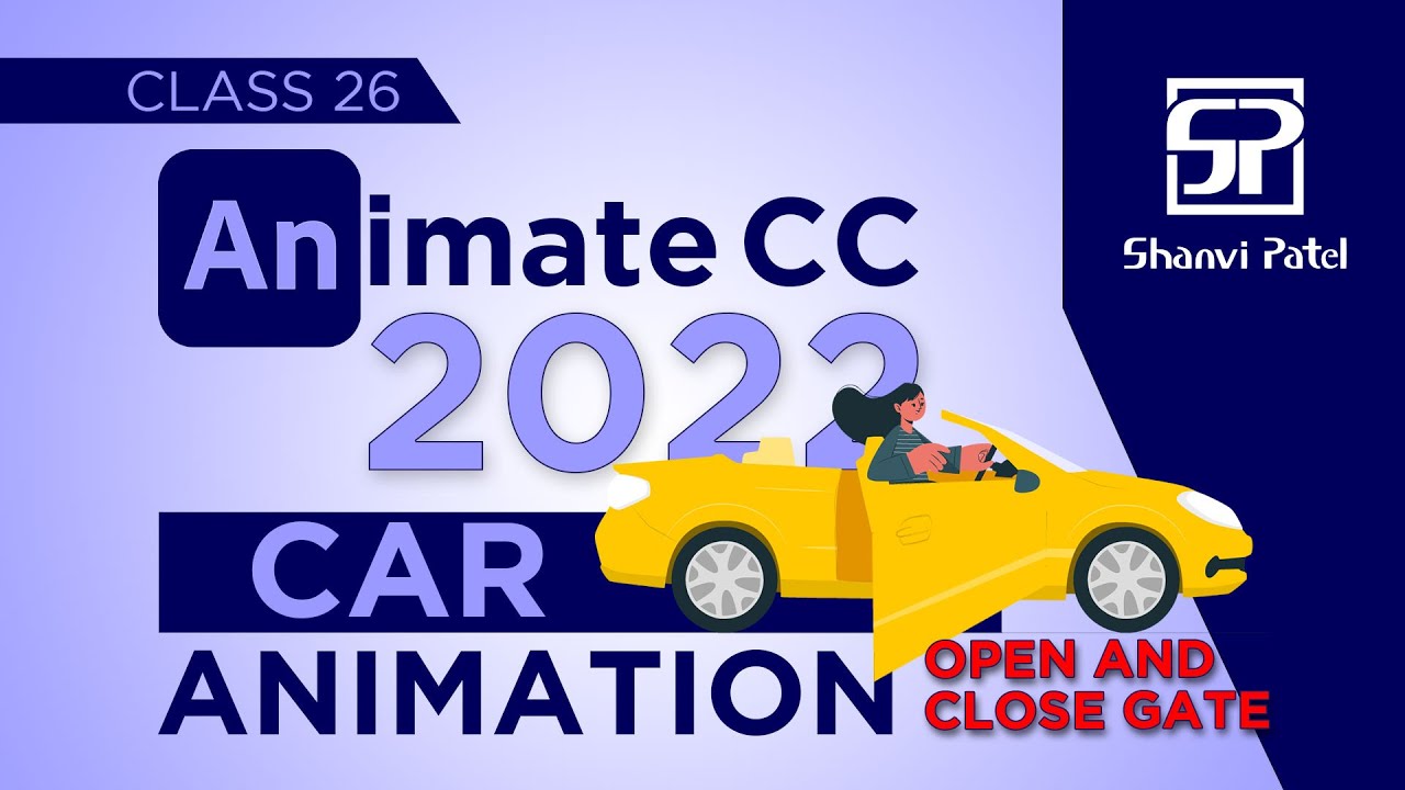 Adobe Animate CC 2022: Car Animation | Open & Close GATE | Flash tutorial | 2d animation | Hindi