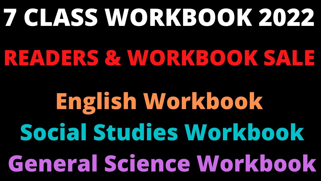 7 Class | Readers | Workbook | 2022 All Subjects Available