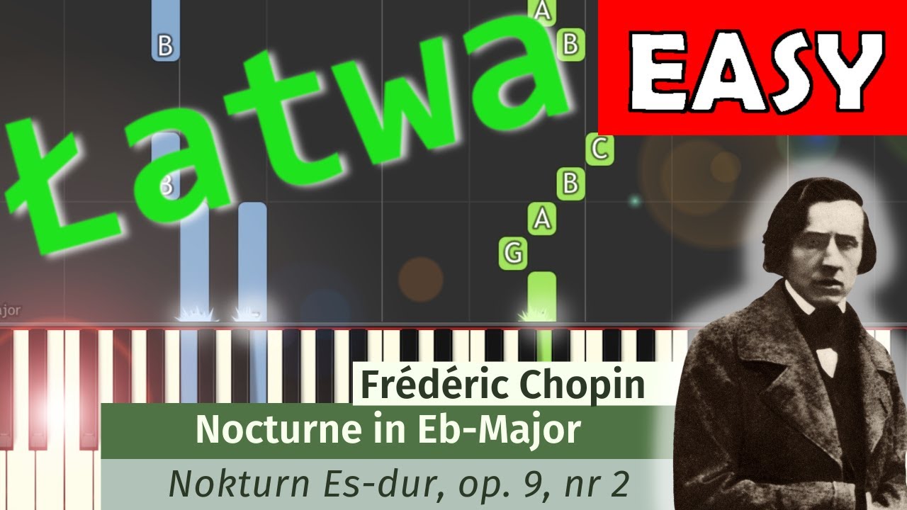🎹 Nokturn Op. 9 nr 2 (F. Chopin) - Piano Tutorial (łatwa wersja) 🎵 NUTY W OPISIE 🎼