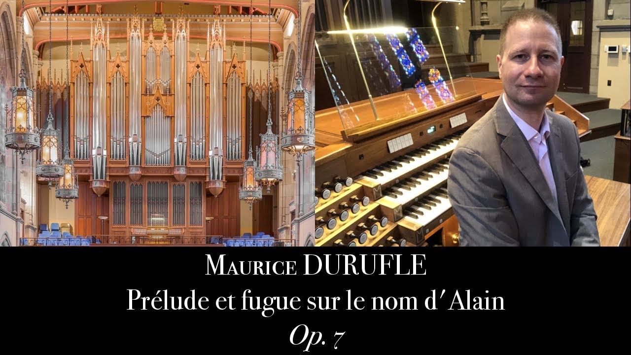 M. Duruflé, Prélude et fugue sur le nom d'Alain - Johann Vexo, organ