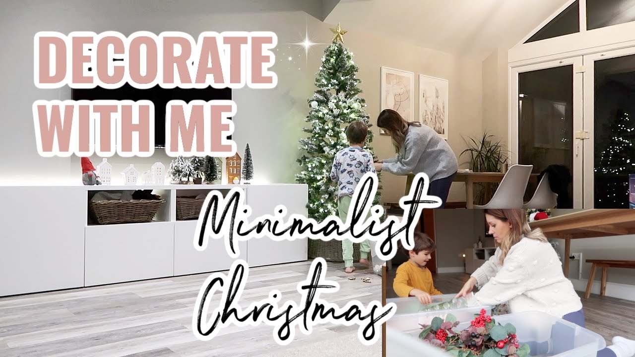 🎄 MINIMALIST CHRISTMAS DECORATE & DECLUTTER WITH ME 🎄 Simple Scandinavian Minimal Decor Ideas