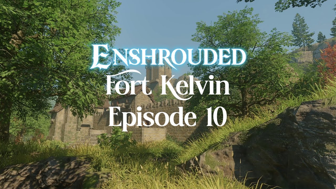 Enshrouded : Fort Kelvin Rebuild ASMR - No voice No music - Episode 10