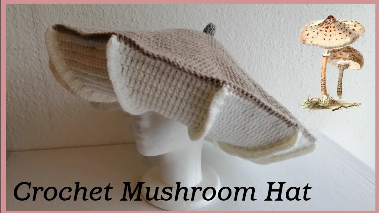 Crochet Mushroom Hat 🍄 So Beautiful 😘