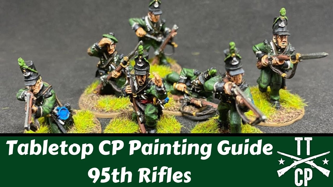 Tabletop CP Painting Guide: 95th Rifles