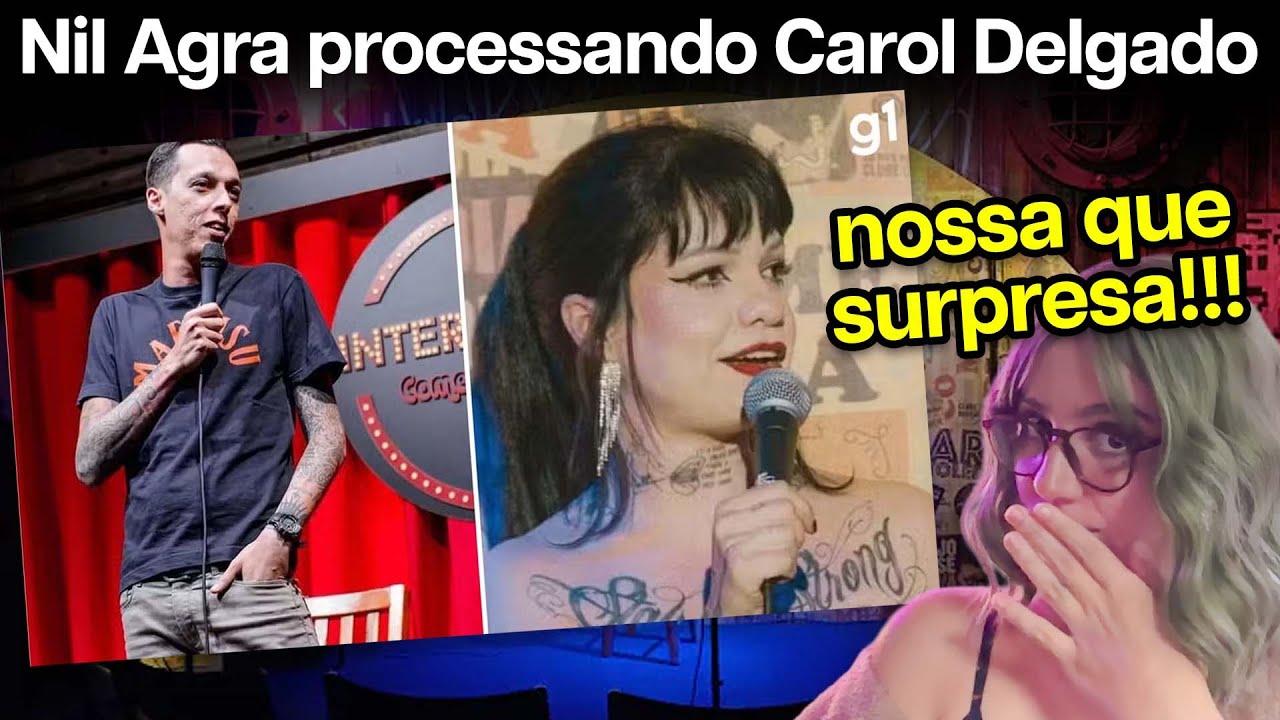 Nil Agra PROCESSA Carol Delgado por ser chamado de CALVO