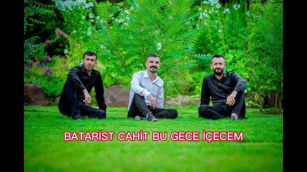 BATARİST CAHİT BU GECE İÇECEM YENİ ESERİMİZ 2023
