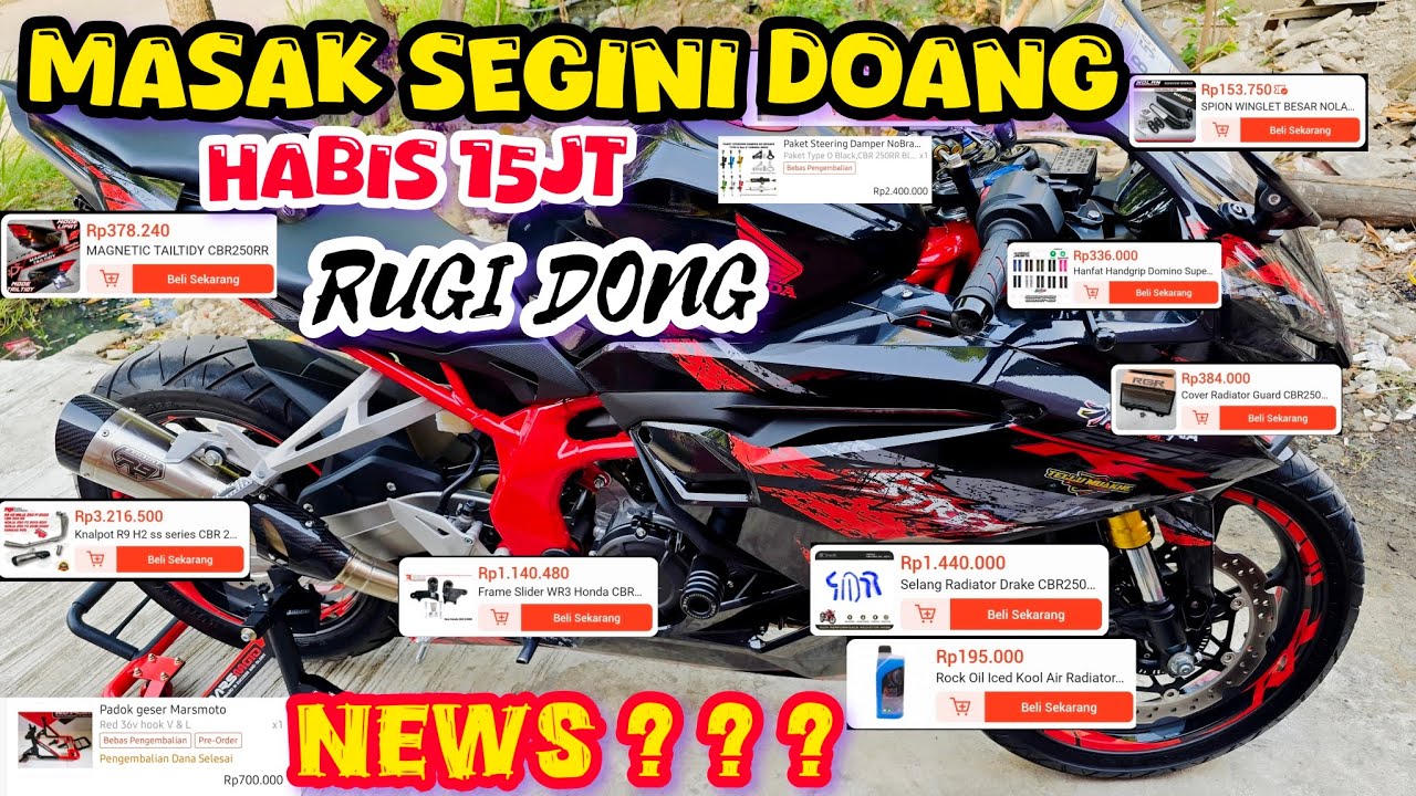 MODIF HONDA CBR250RR SP ABS,MASAK SEGINI DOANG HABIS 15JT???RUGI DONG