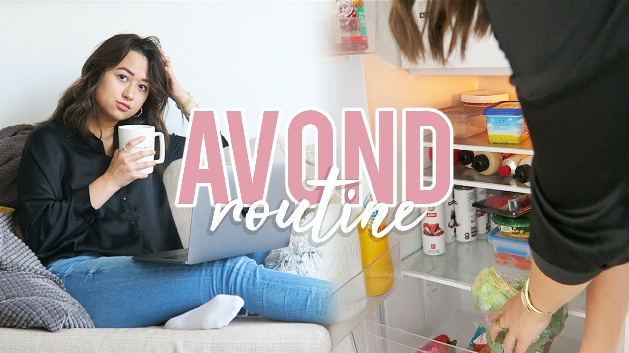 Mijn Avond Routine 🌙 Back To School Editie 2018