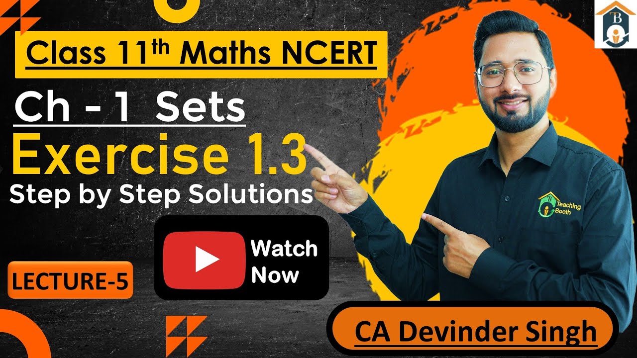 Class 11 Sets Exercise 1.3 | Chapter - 1 Sets | Exercise 1.3 Class 11 | Ex 1.3 Class 11 |CA Devinder