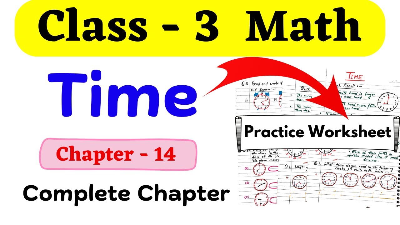 Time for Class 3 | Class 3-Time Chapter | Time Worksheet for Class 3 | CBSE Class 3 Maths| 3rd Grade