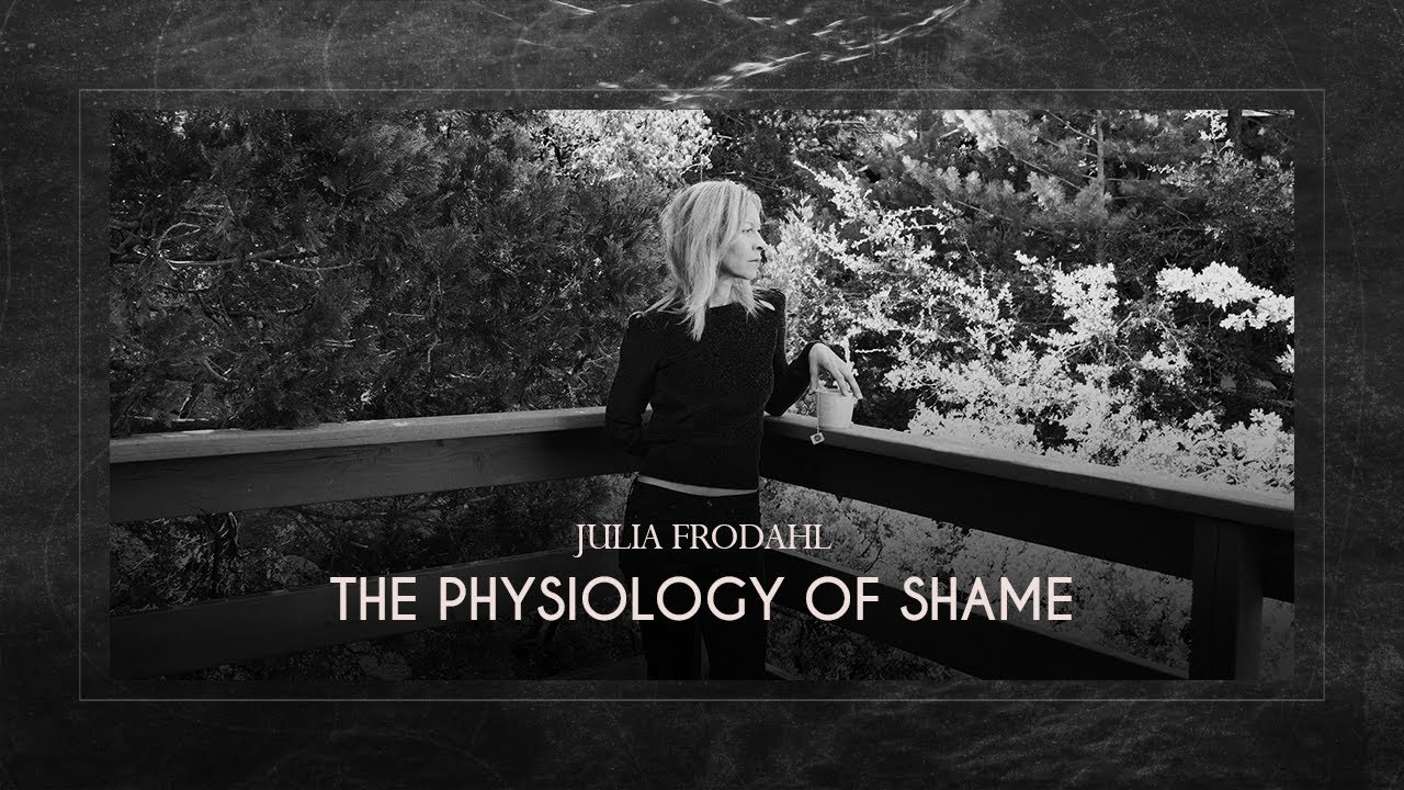 The Physiology Of Shame