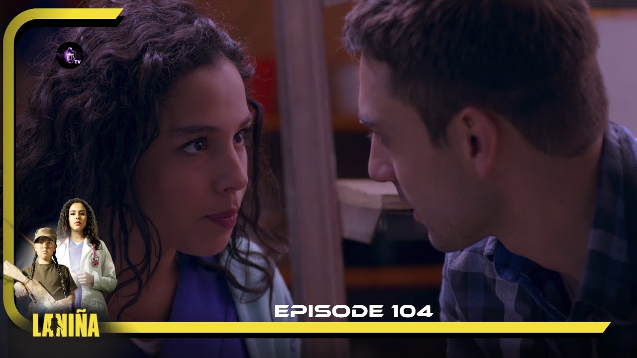 LA NINA Episode 104 en Français | HD