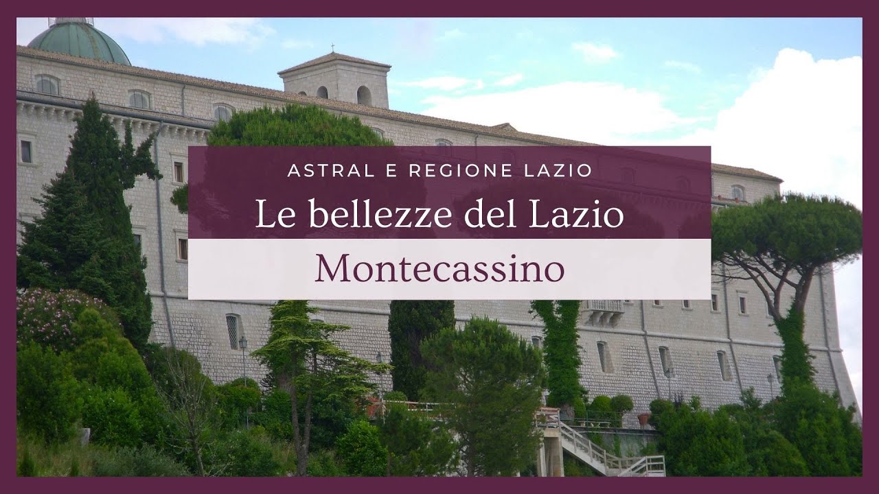 Le bellezze del Lazio, Montecassino
