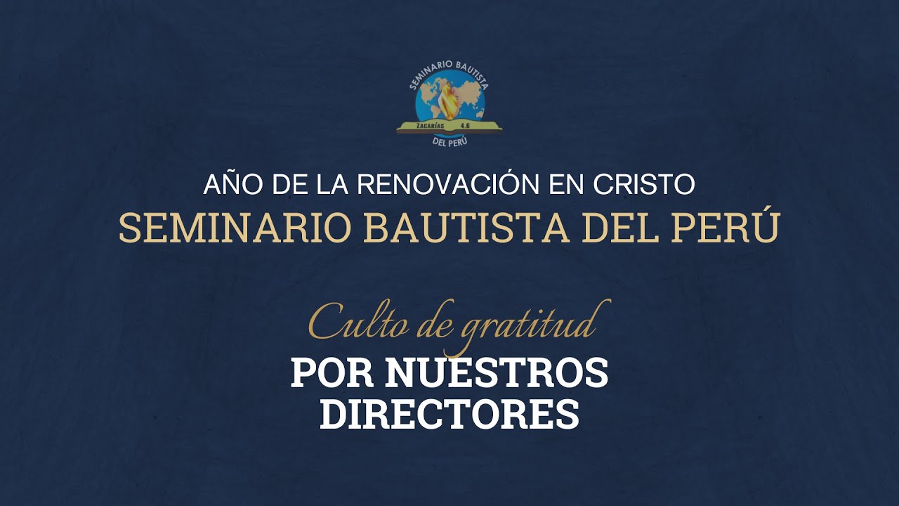 54 ° Aniversario del Seminario Bautista del Perú