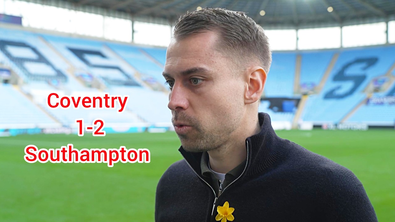 IT WAS A MASSIVE PERFORMANCE! Tonda Eckert Reacts On Coventry 1-2 Southampton