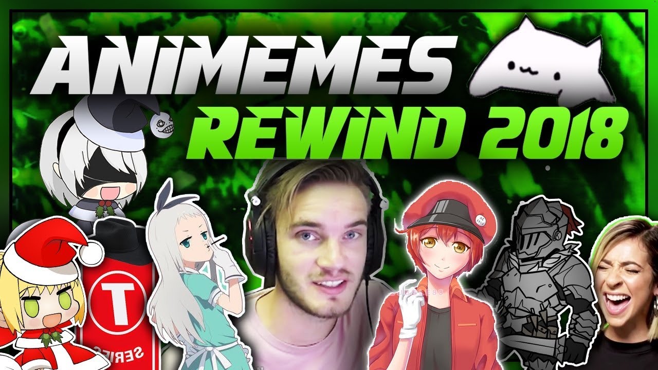 Anime Meme Rewind 2018