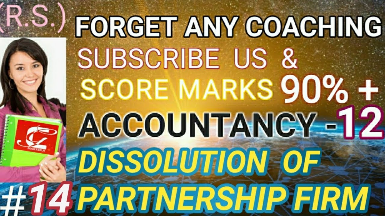 Dissolution of partnership firm class 12, question no 14, memorandum balance sheet