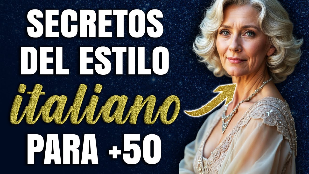 ¿Quieres SABER ? Cómo Vestirte ELEGANTE y SOFISTICADA Después De Los 50 al Estilo Italiano