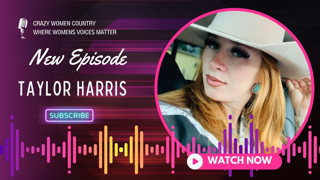 Taylor Harris 20 Crazy Questions 2025 with Crazy Women Country