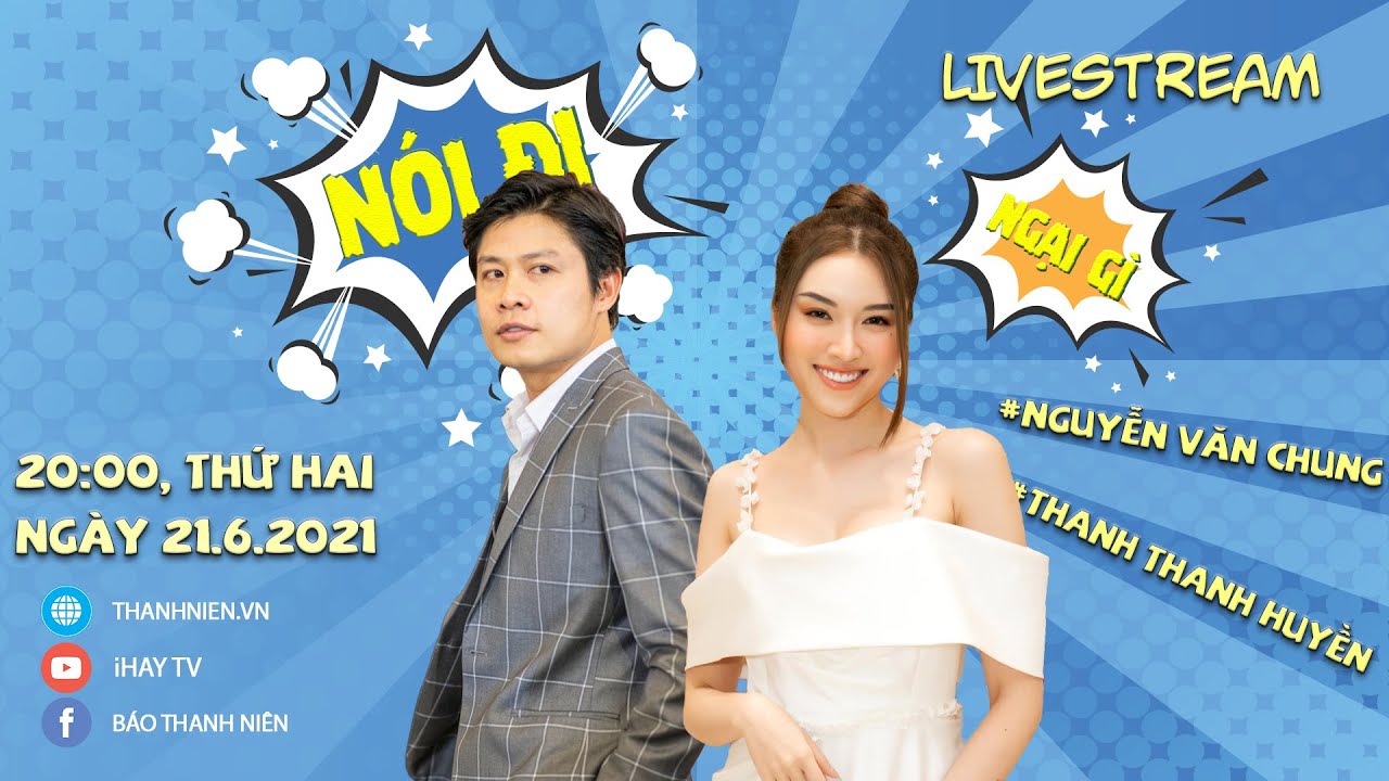 NÓI ĐI NGẠI GÌ | NGUYỄN VĂN CHUNG LÊN TIẾNG SAU ỒN ÀO NATHAN LEE VÀ CAO THÁI SƠN