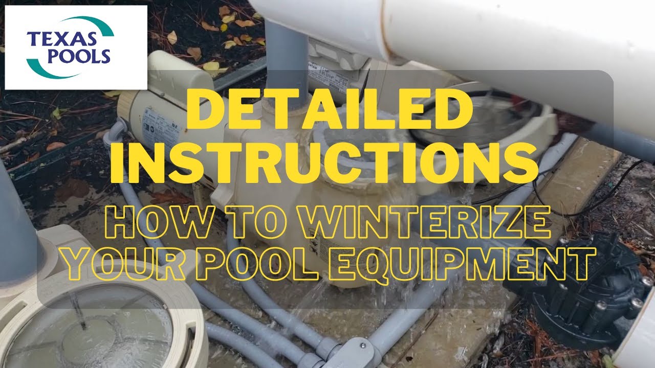 How To Winterize Your Pool Equipment   Detailed Instructions