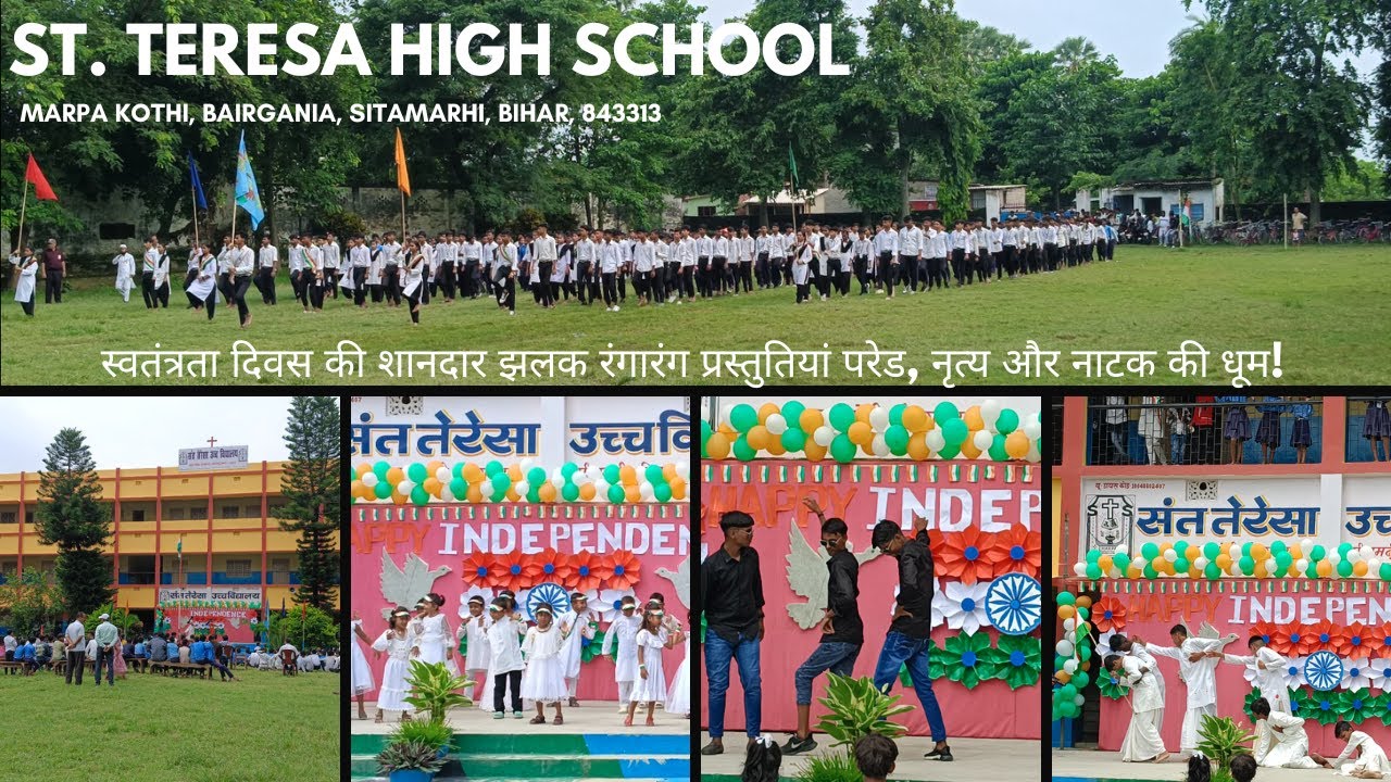 St. Teresa High School Marpa Kothi Independence Day Celebration | Parade, Dance & Drama Must watch.