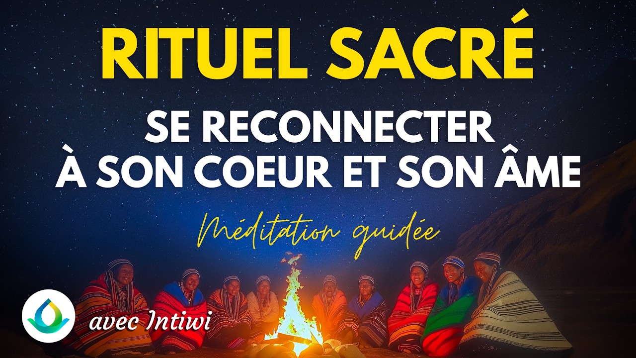 Se Reconnecter &agrave; Son C&oelig;ur et Son &Acirc;me | M&eacute;ditation et Chants Chamaniques Originels