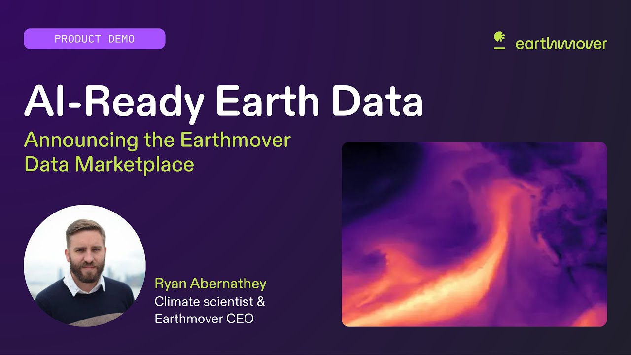 AI-Ready Earth Data: Announcing Earthmover's Weather and Climate Data Marketplace