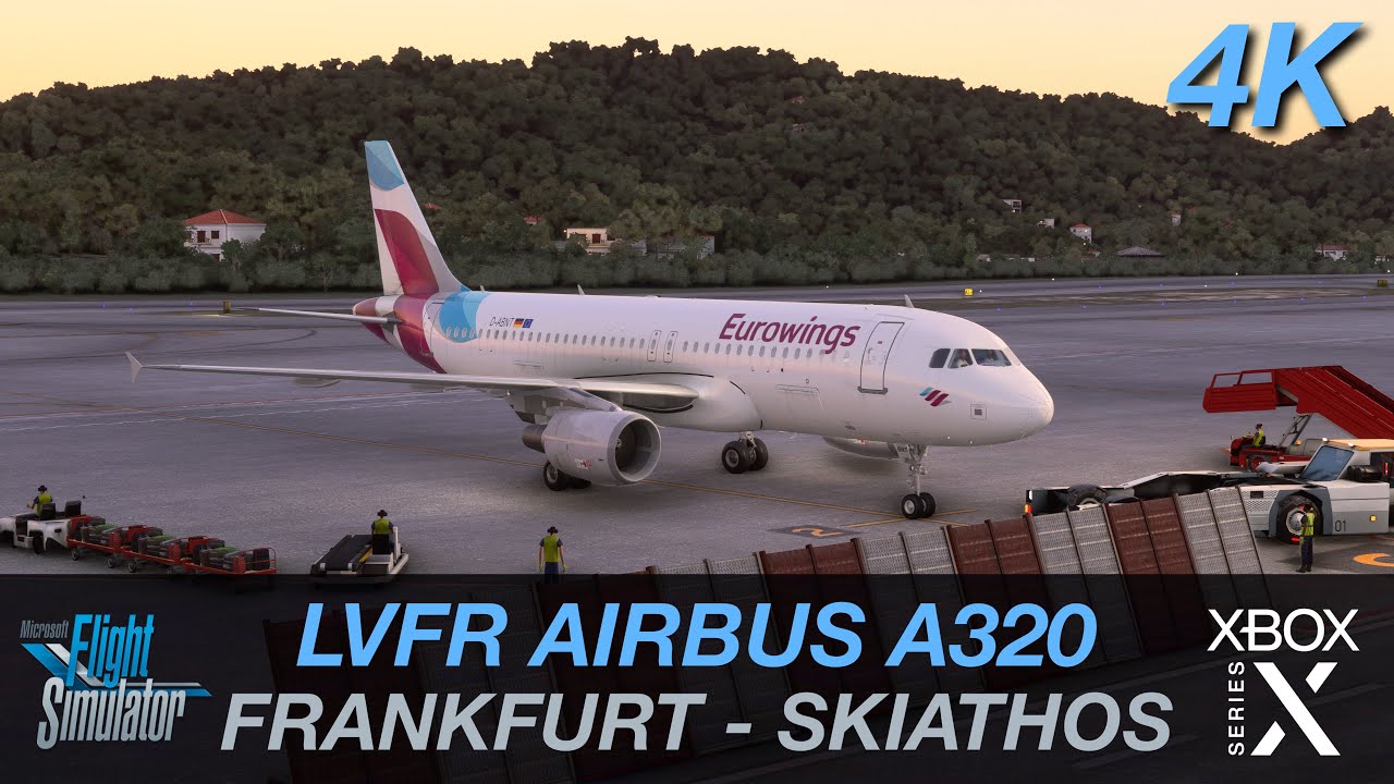INSANE GRAPHICS || FRANKFURT - SKIATHOS EUROWINGS A320 || XBOX SERIES X MSFS 2020