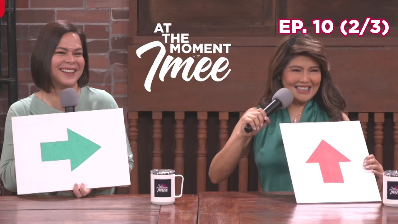 AT THE MOMENT WITH IMEE EP. 10 (2/3) | Sen. Imee R. Marcos