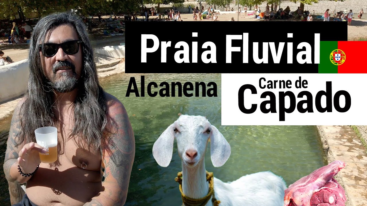 Praia Fluvial dos Olhos D&rsquo;&Aacute;gua (Alcanena) e Carne de Capado: Uma Experi&ecirc;ncia &Uacute;nica!