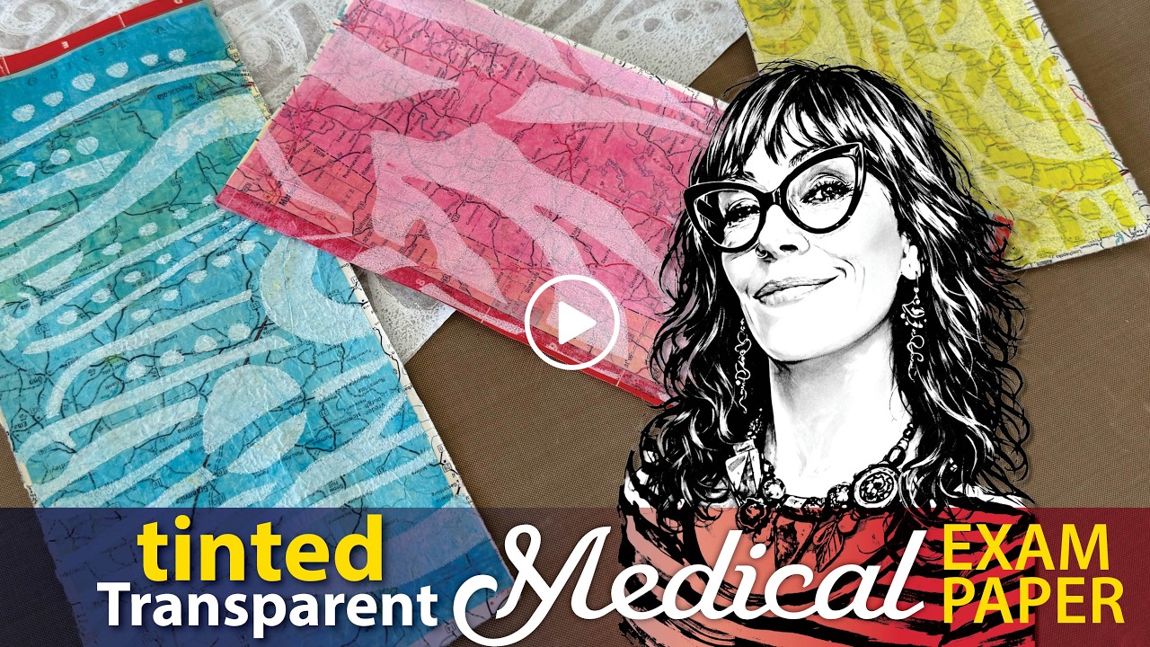 Tinted and Transparent Medical Exam Paper for Collage Overlays&ndash;Tutorial Tidbits