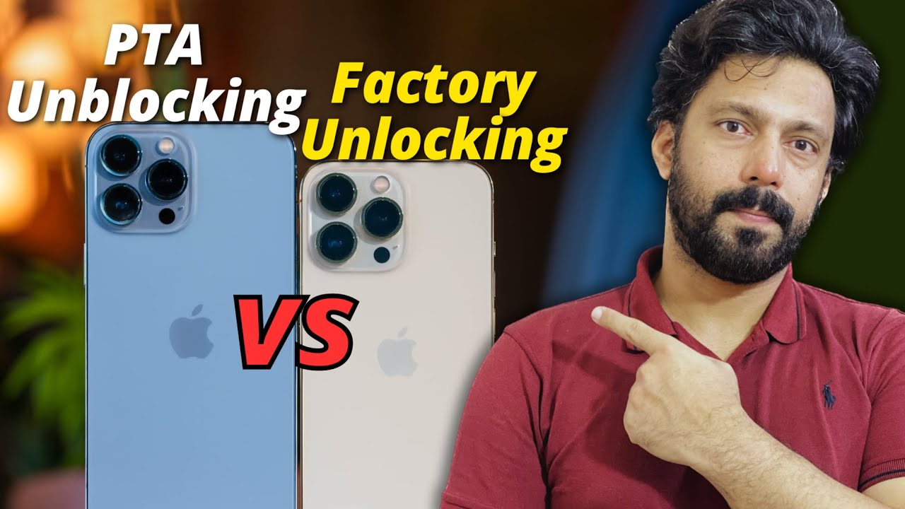 Factory Unlocked iPhone vs PTA Unblocked iPhone Explained