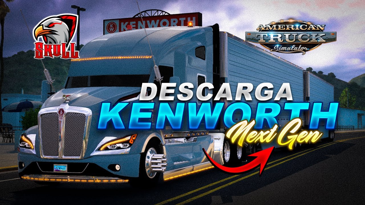 DESCARGA KW T680 NEXT GEN | FULL TUNING | ATS V1.53 | SkullAts🦅✌