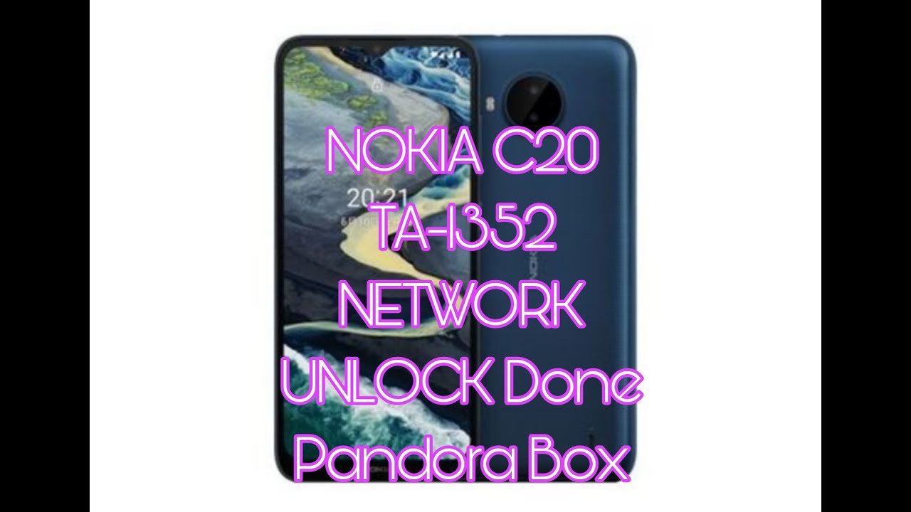 NOKIA C20 TA 1352 NETWORK UNLOCK Done Pandora Box